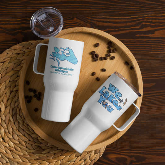 25 oz Stainless Steel Travel Mug with Cedar Island Lake and We Lake You on other side (with lid)