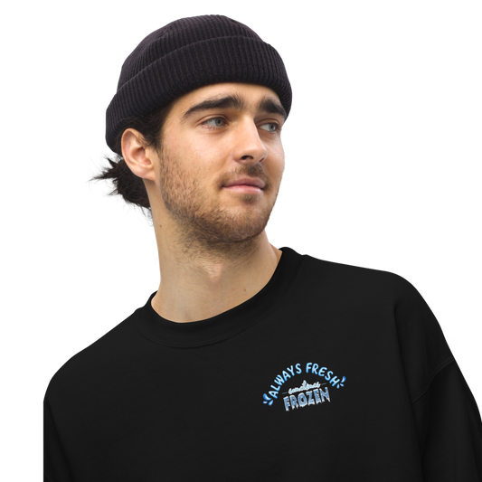 Emerald Lake Always Fresh, Sometimes Frozen Unisex Sweatshirt