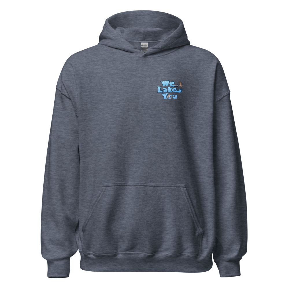 Classic Unisex Pullover Hoodie - Pontiac Lake on back and We Lake You on front
