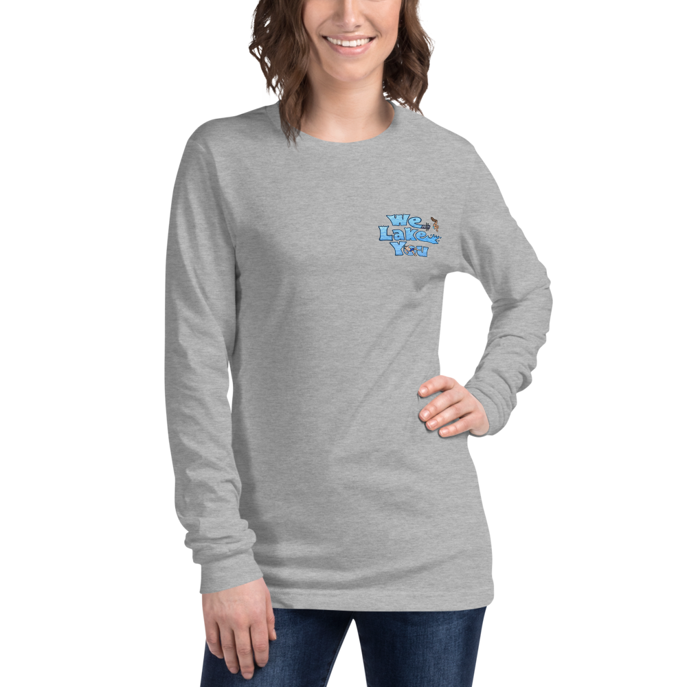 Unisex Long Sleeve T-shirt with Pontiac Lake on back and We Lake You on front