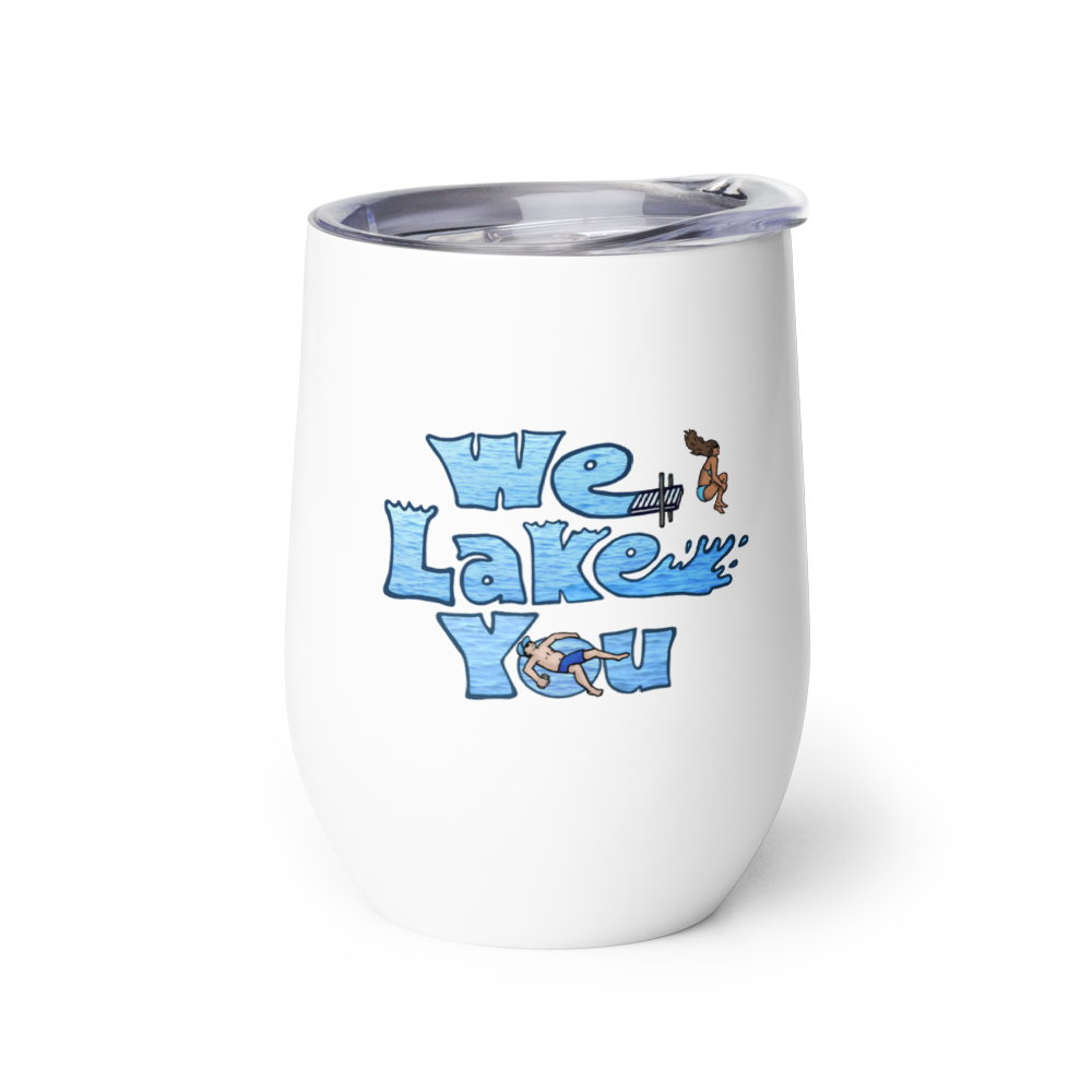 Wine tumbler with Pontiac Lake and We Lake You on other side